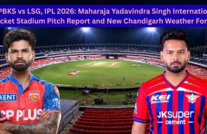 PBKS vs LSG, IPL 2026: rapporto sul campo di cricket internazionale del Maharaja Yadavindra Singh e nuove previsioni meteorologiche a Chandigarh