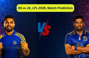 DS vs JK, LPL 2026, pronostico della partita: chi vincerà la partita di oggi tra Dambulla Sixers e Jaffna Kings?